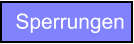 Sperrungen