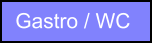 Gastro / WC