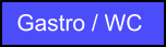 Gastro / WC